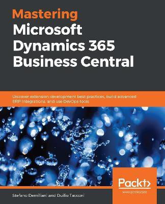 Mastering Microsoft Dynamics 365 Business Central(English, Paperback, Demiliani Stefano)