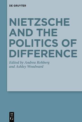 Nietzsche and the Politics of Difference(English, Hardcover, unknown)