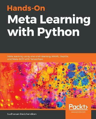 Hands-On Meta Learning with Python(English, Paperback, Ravichandiran Sudharsan)