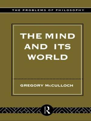 The Mind and its World(English, Paperback, McCulloch Gregory)