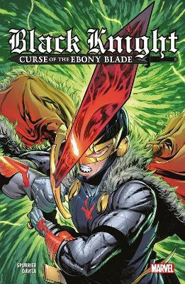 Black Knight: Curse of the Ebony Blade(English, Paperback, Spurrier Si)