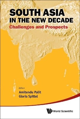 South Asia In The New Decade: Challenges And Prospects(English, Hardcover, unknown)