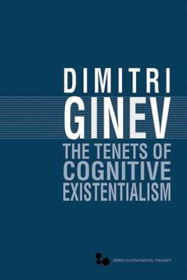 The Tenets of Cognitive Existentialism(English, Hardcover, Ginev Dimitri)