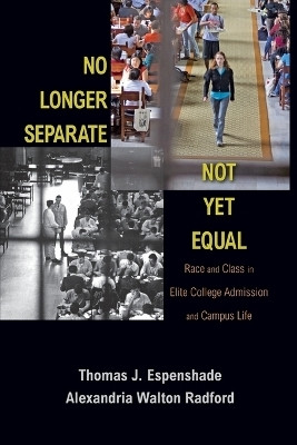 No Longer Separate, Not Yet Equal(English, Paperback, Espenshade Thomas J.)