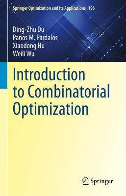 Introduction to Combinatorial Optimization(English, Hardcover, Du Ding-Zhu)