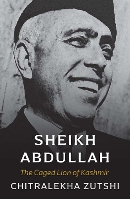 Sheikh Abdullah(English, Hardcover, Zutshi Chitralekha)