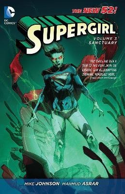 Supergirl Vol. 3: Sanctuary (The New 52)(English, Paperback, Johnson Mike)