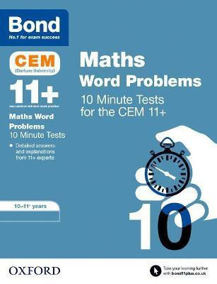 Bond 11+ CEM Maths Word Problems 10 Minute Tests: Ready for the 2025 Cambridge Select Insight exam(English, Paperback, Hughes Michellejoy)