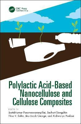Polylactic Acid-Based Nanocellulose and Cellulose Composites(English, Hardcover, unknown)