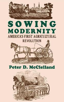 Sowing Modernity(English, Electronic book text, McClelland Peter D.)