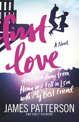 First Love(English, Paperback, Patterson James)