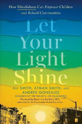 Let Your Light Shine(English, Hardcover, Smith Ali)