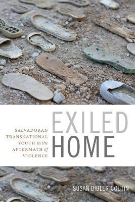 Exiled Home(English, Hardcover, Coutin Susan Bibler)