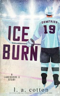 Ice Burn(English, Paperback, Cotton L a)