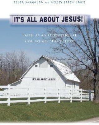 It's All About Jesus!(English, Paperback, Magolda Peter M.)