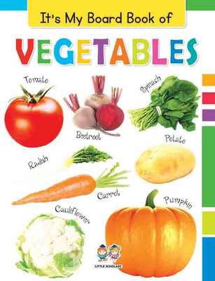 It's My Big Board Book of VEGETABLES(English, Hardcover, Little Scholarz Editorial)