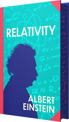 Relativity: The Special And The General Theory:Wilco Classics Sprayed Edge Edition(Hardcover, Albert Einstein, Wilco International LLP)