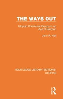 The Ways Out(English, Paperback, Hall John R.)