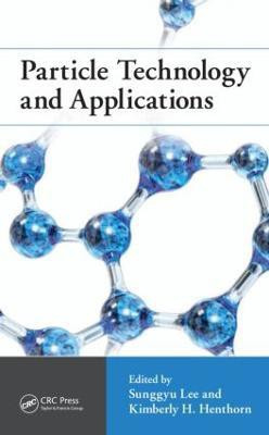 Particle Technology and Applications(English, Hardcover, unknown)