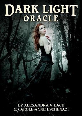 Dark Light Oracle(English, Other merchandise, Eschenazi Carole-Anne)