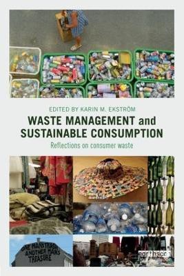 Waste Management and Sustainable Consumption(English, Paperback, unknown)