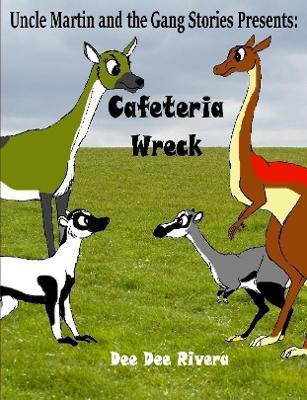 Cafeteria Wreck(English, Paperback, Rivera Dee Dee)