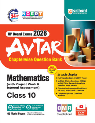 Arihant Avtar UP Board Mathematics Question Bank Class 10 For Exam 2026 | With NCERT Based Syllabus 2025-26 | Chapterwise Theory, MCQs and CBQs | 5 Model Papers with OMR Sheets | NEP 2020 Pattern | English Medium(Paperback, Rakesh Pandey, Vivek Kumar Garg)