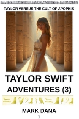 Taylor Swift Adventures (3)(English, Paperback, Dana Mark)