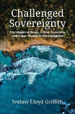 Challenged Sovereignty(English, Paperback, Griffith Ivelaw Lloyd)
