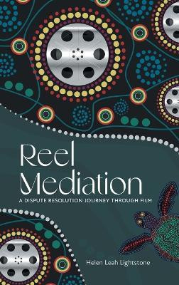 Reel Mediation(English, Hardcover, Lightstone Helen Leah)