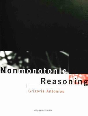Nonmonotonic Reasoning(English, Hardcover, Antoniou Grigoris)