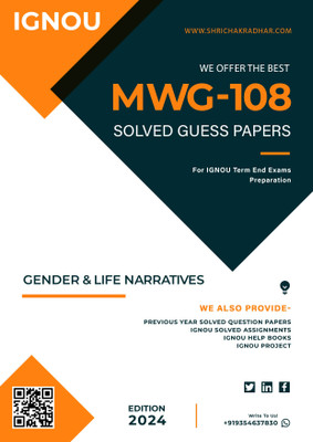 IGNOU MWG 108 Solved Guess Papers from IGNOU Study Material/Help Book/Guidebook titled Gender & Life Narratives for Exam Preparations (Latest Syllabus) IGNOU MAWGSR IGNOU Master of Arts in Women’s and Gender Studies mwg108(Black n White Printed, Bhavya Kumar Sahni)