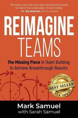 Reimagine Teams(English, Paperback, Samuel Mark)