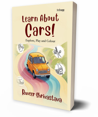 Learn About Cars! Fun Car Activity Book for Kids – Coloring, Puzzles, Cool Car Facts & Games – Perfect Gift for Young Car Lovers (Ages 4-10)(Paperback, Ruveer Shrivastava)