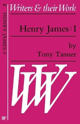 Henry James: Book. 1(English, Paperback, Tanner Tony)