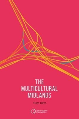 The Multicultural Midlands(English, Electronic book text, Kew Tom)