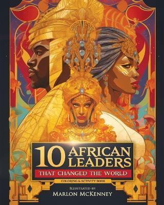 10 African Leaders that Changed the World(English, Paperback, McKenney Marlon)