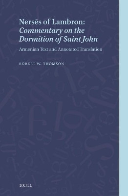 Nerses of Lambron: Commentary on the Dormition of Saint John(English, Electronic book text, unknown)