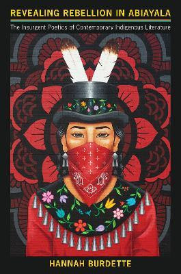 Revealing Rebellion in Abiayala(English, Paperback, Burdette Hannah)