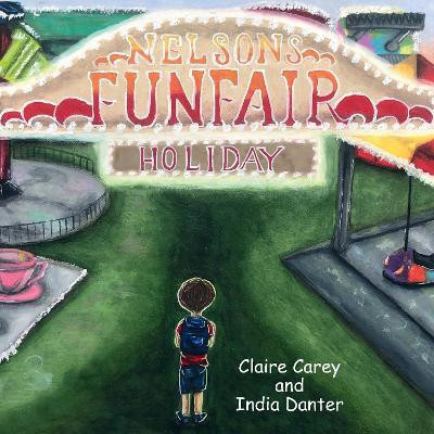 Nelson's Funfair Holiday(English, Paperback, Carey Claire)