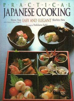 Practical Japanese Cooking(English, Paperback, Tsuji Shizuo)