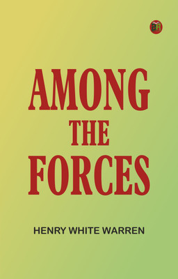 Among the Forces(Paperback, Henry White Warren)