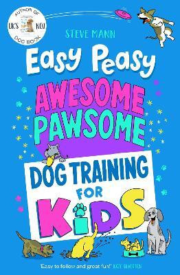 Easy Peasy Awesome Pawsome(English, Paperback, Mann Steve)