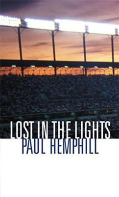 Lost in the Lights(English, Paperback, Hemphill Paul)