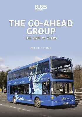 The Go-Ahead Group: The First 25 Years(English, Paperback, Lyons Mark)