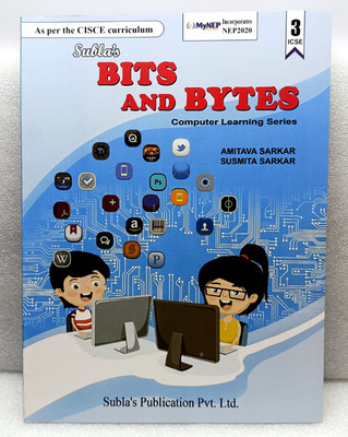 SUBLA'S BITS AND BYTES
 COMPUTER BOOK CLASS 7(SUBLA'S PUBLICATION PVT LTD, AMITAVA SARKAR)