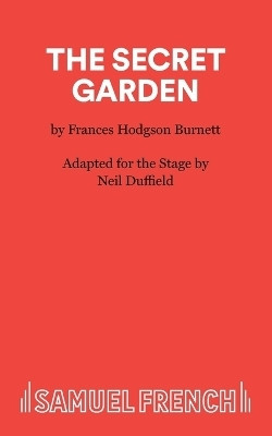 The Secret Garden: Play(English, Paperback, Duffield Neil)