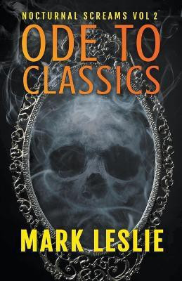 Ode to Classics(English, Paperback, Leslie Mark)