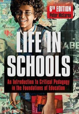 Life in Schools(English, Paperback, McLaren Peter)