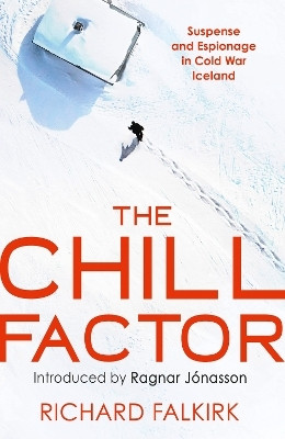 The Chill Factor(English, Paperback, Falkirk Richard)